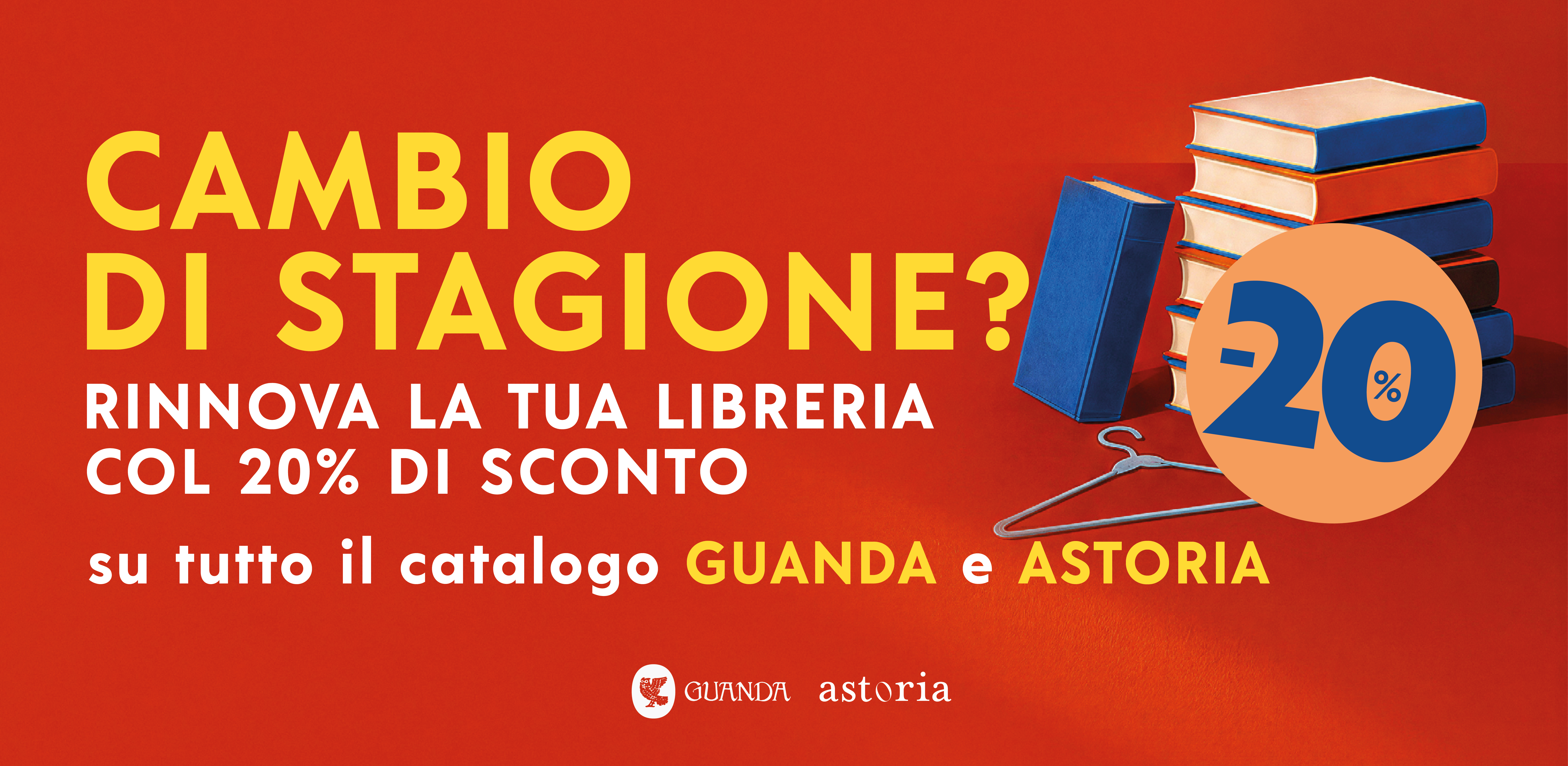 -20% SU TUTTO IL CATALOGO ASTORIA